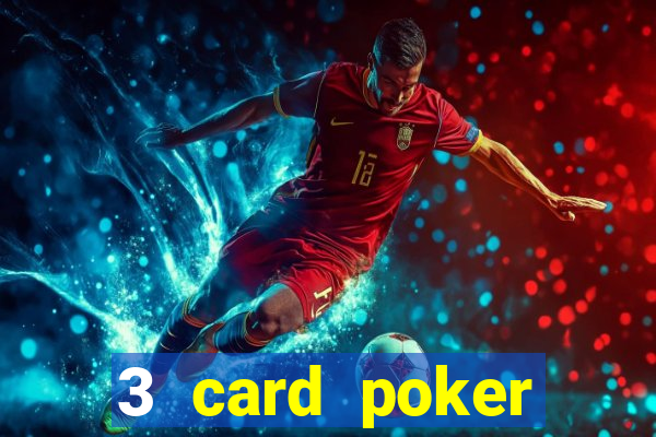 3 card poker online casino