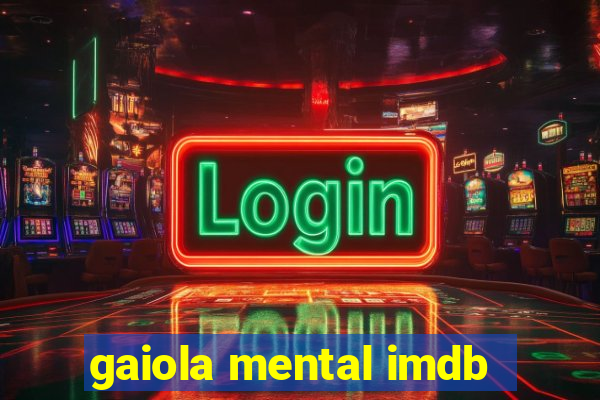 gaiola mental imdb