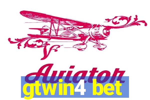 gtwin4 bet