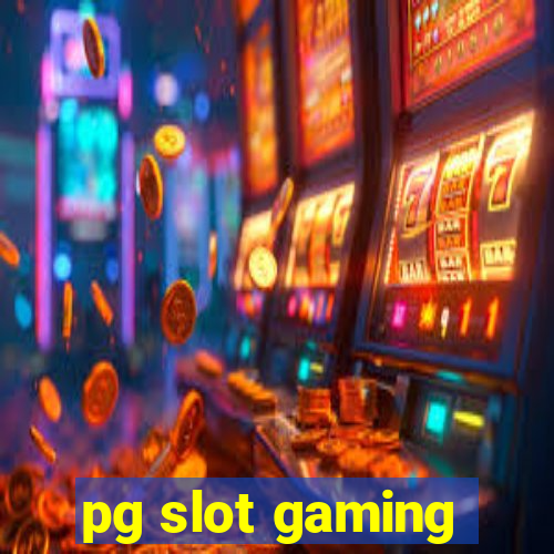 pg slot gaming