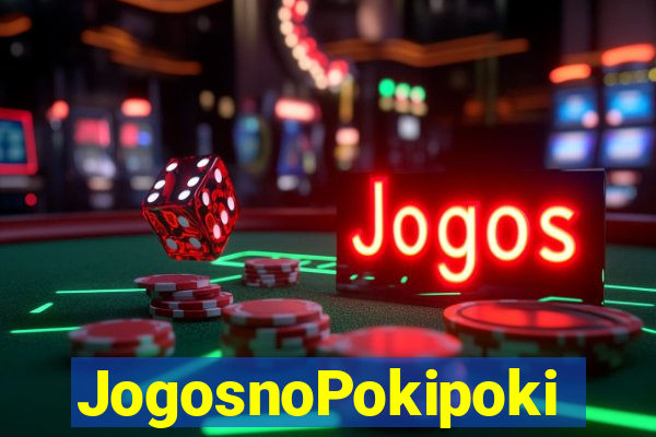 JogosnoPokipoki