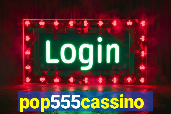 pop555cassino