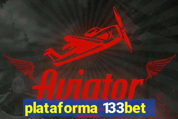 plataforma 133bet