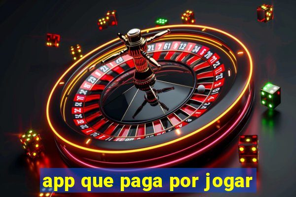 app que paga por jogar