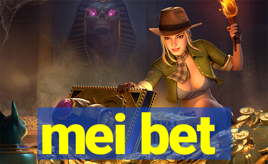 mei bet