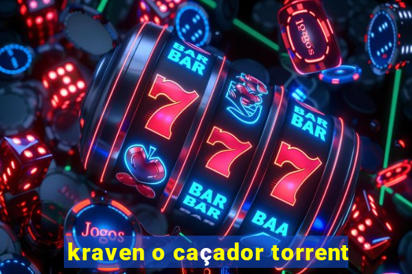 kraven o caçador torrent