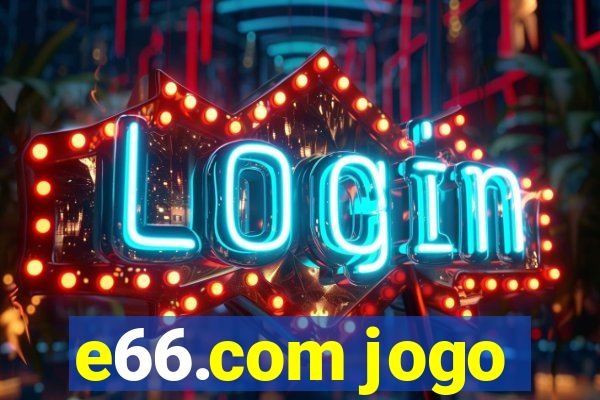 e66.com jogo