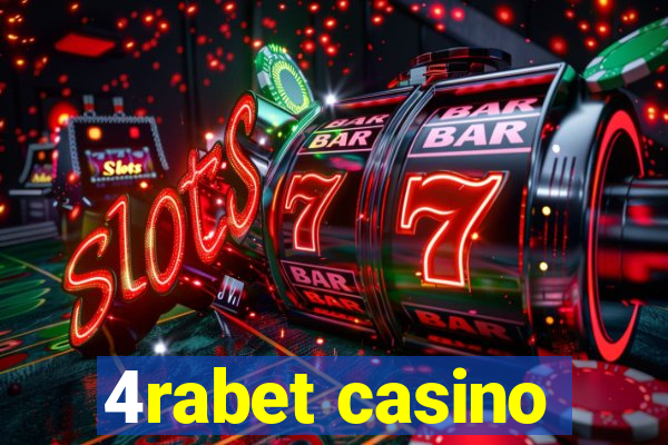 4rabet casino