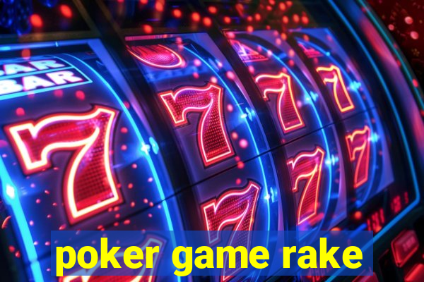 poker game rake