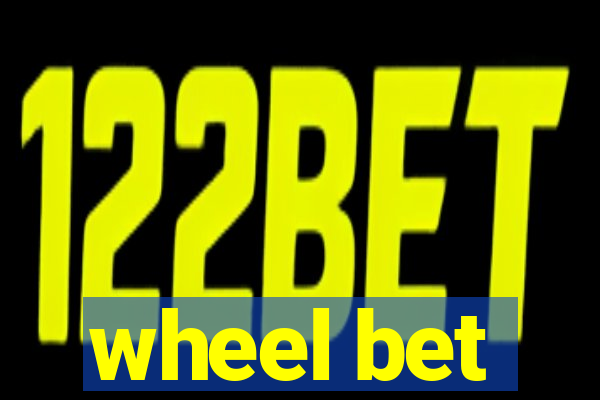 wheel bet