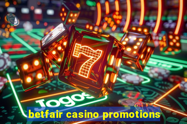 betfair casino promotions