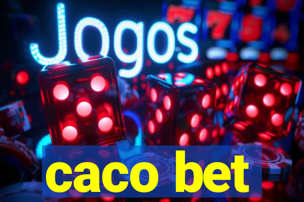 caco bet