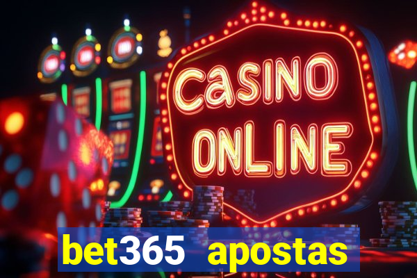 bet365 apostas online futebol