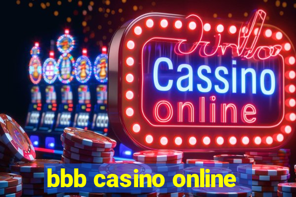 bbb casino online