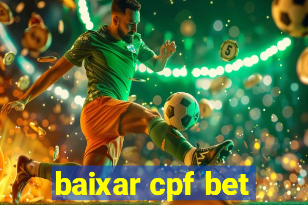 baixar cpf bet