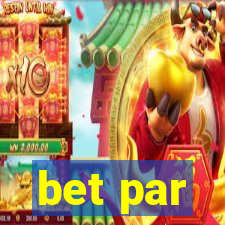 bet par