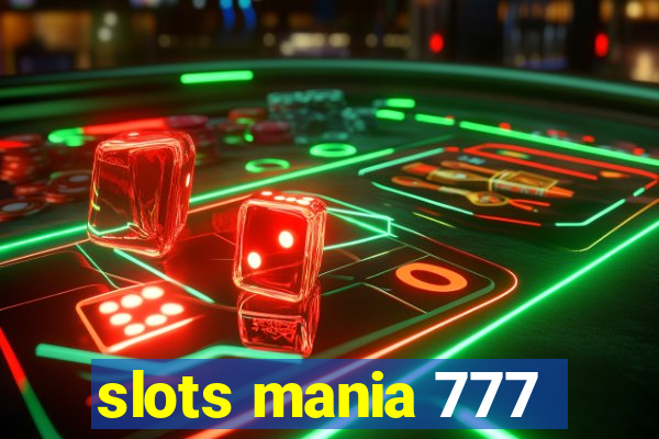 slots mania 777