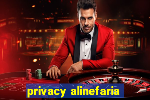 privacy alinefaria