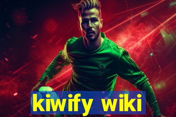 kiwify wiki