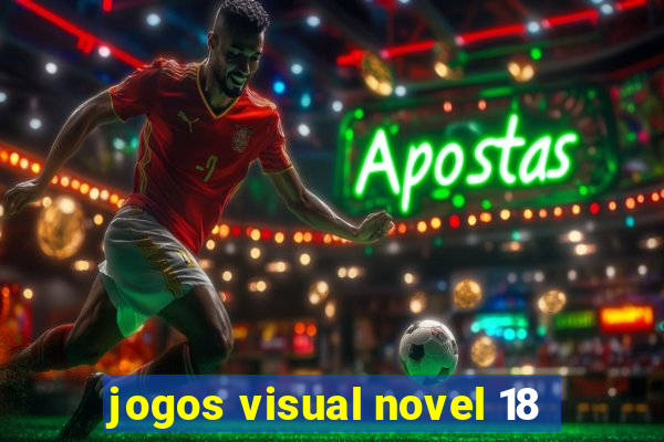 jogos visual novel 18