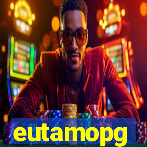 eutamopg