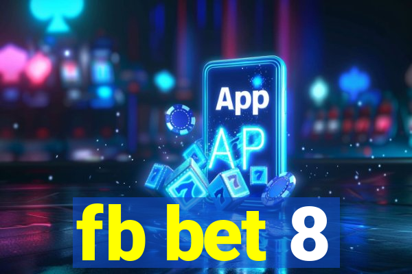 fb bet 8