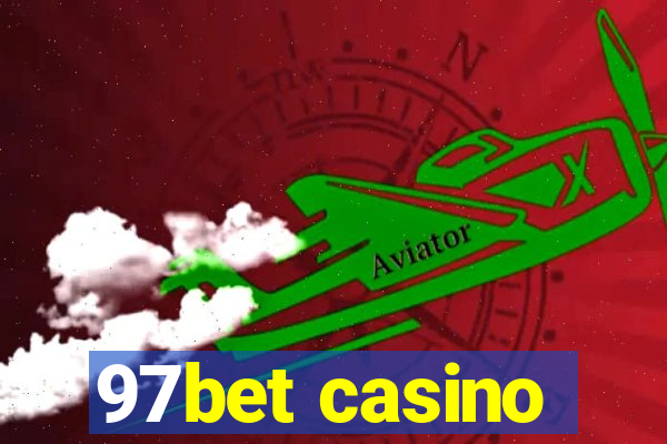 97bet casino