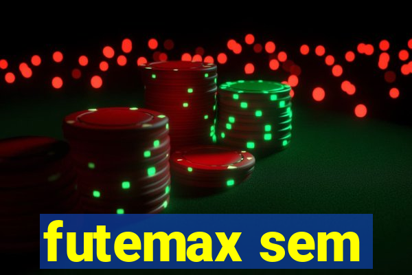 futemax sem