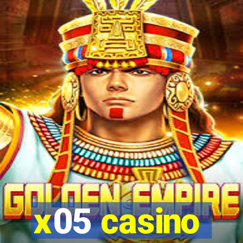 x05 casino