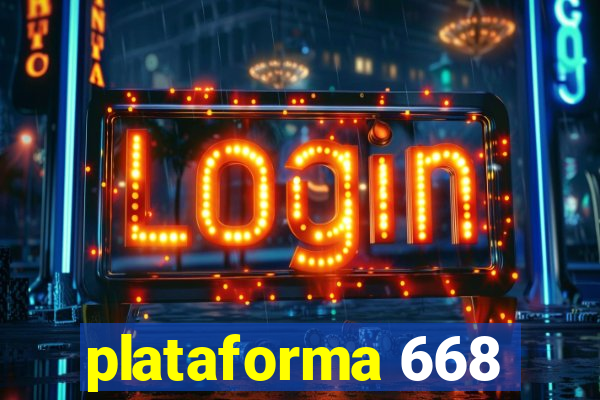 plataforma 668