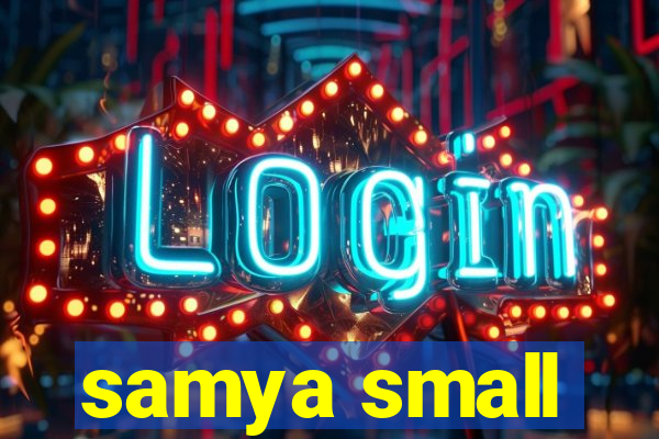 samya small