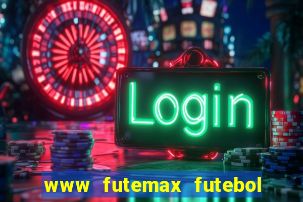 www futemax futebol ao vivo