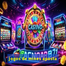 jogos de mines aposta