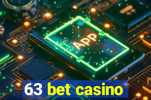 63 bet casino