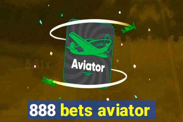 888 bets aviator