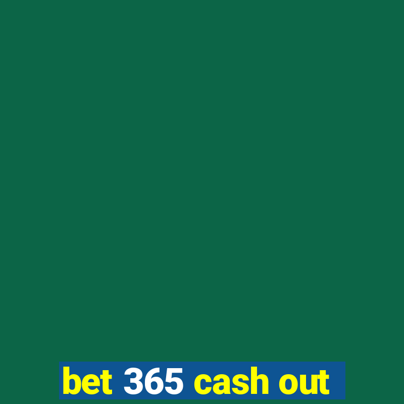 bet 365 cash out