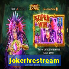 jokerlvestream