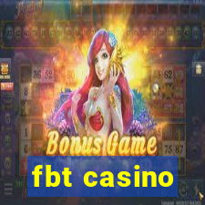 fbt casino