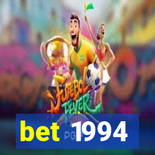 bet 1994