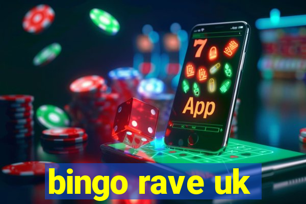 bingo rave uk