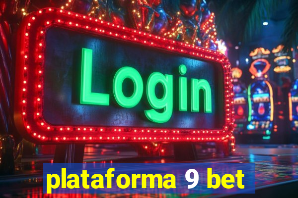 plataforma 9 bet