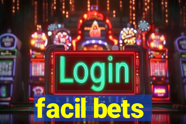 facil bets