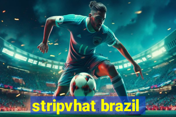 stripvhat brazil