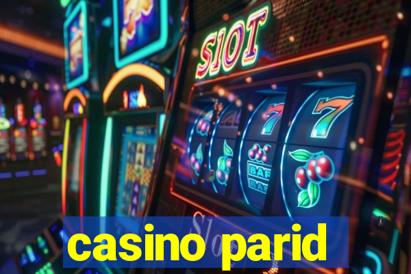 casino parid