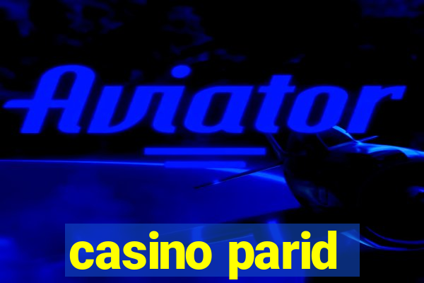 casino parid