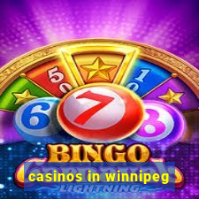 casinos in winnipeg