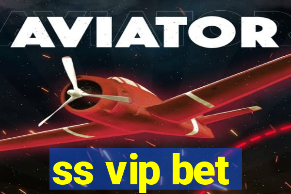 ss vip bet