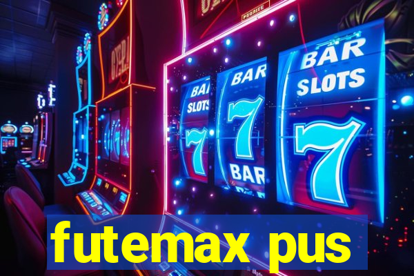 futemax pus