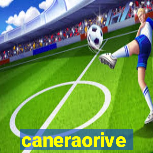 caneraorive