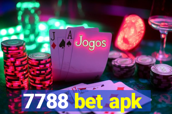 7788 bet apk